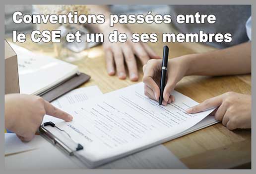 Conventions passées entre le CSE et un de ses membres